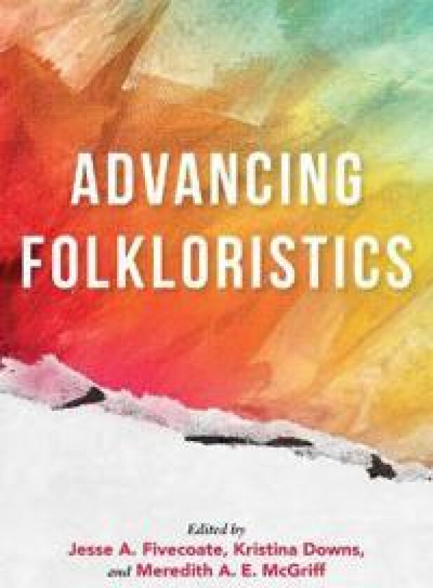 Advancing Folkloristics