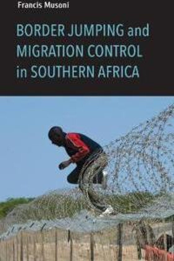 Border Jumping and Migration Control in Southern Africa
