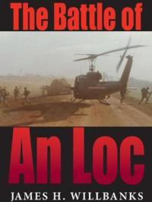 The Battle of An Loc