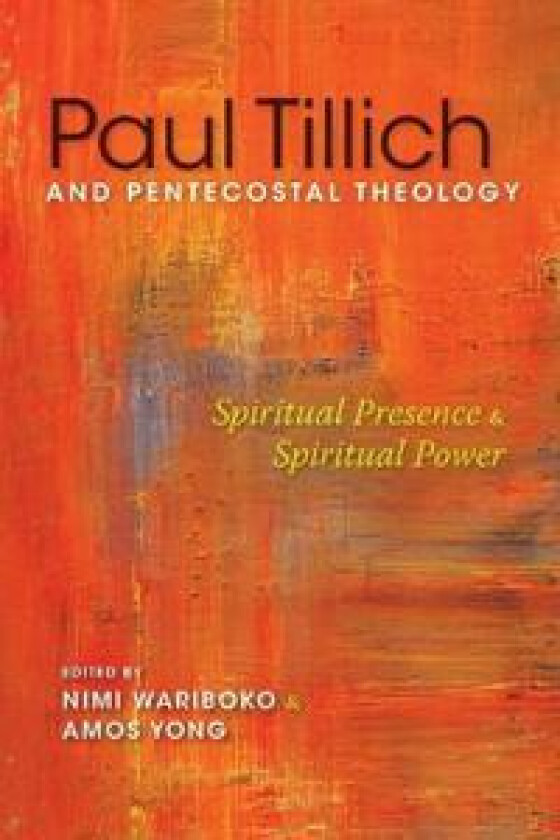 Paul Tillich and Pentecostal Theology