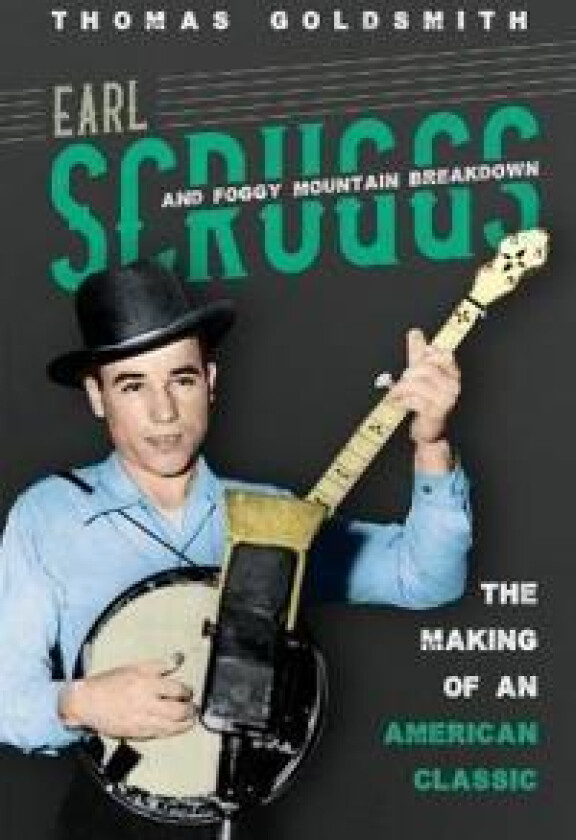 Earl Scruggs and Foggy Mountain Breakdown