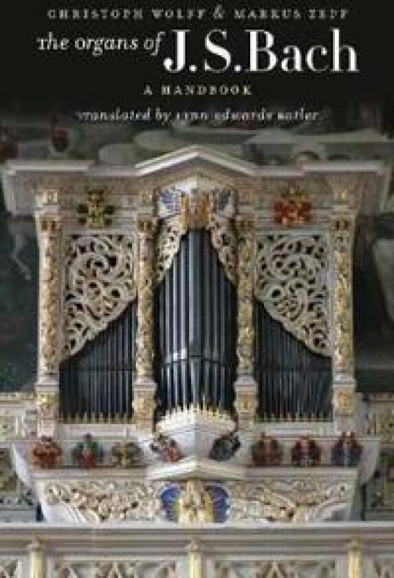 The Organs of J.S. Bach
