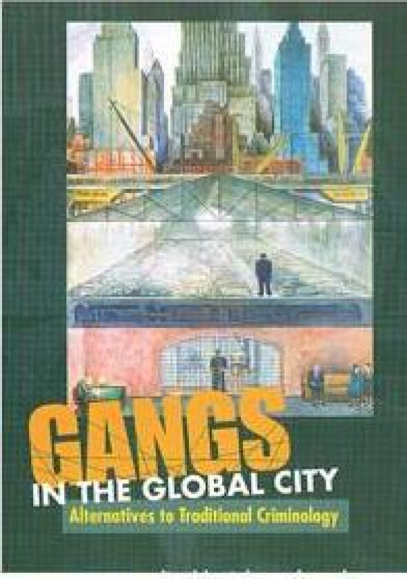 Gangs in the Global City