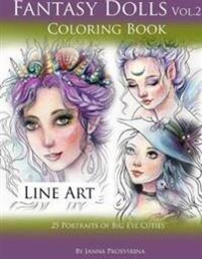 Fantasy Dolls Vol.2 Coloring Book Line Art: 25 Portraits of Big Eye Cuties