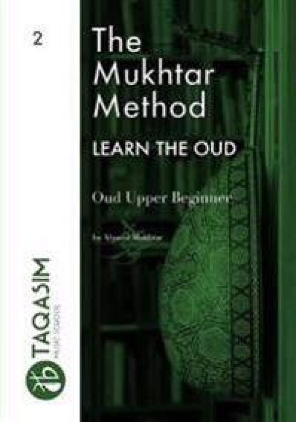 The Mukhtar Method - Oud Upper Beginner