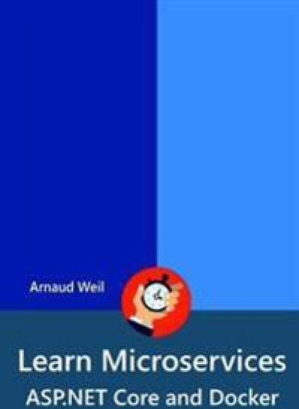 Learn Microservices - ASP.NET Core and Docker