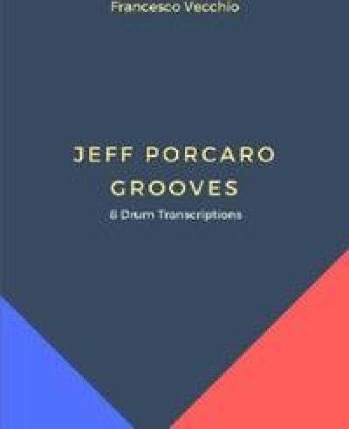 Jeff Porcaro Grooves - 8 Drum Transcriptions