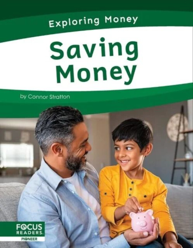 Exploring Money: Saving Money av Connor Stratton