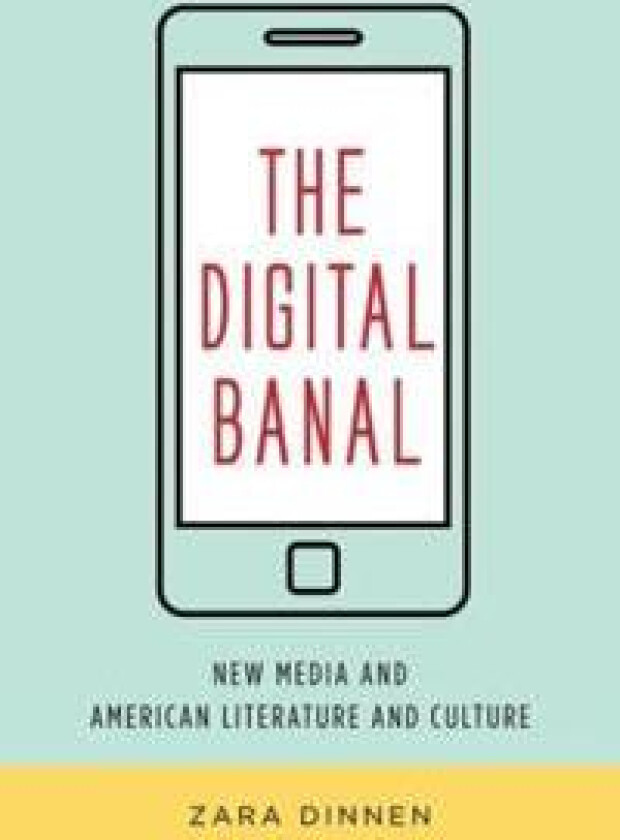 The Digital Banal