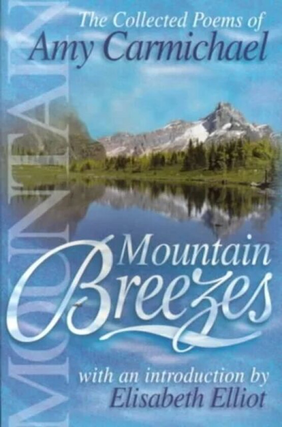 MOUNTAIN BREEZES av Amy Carmichael