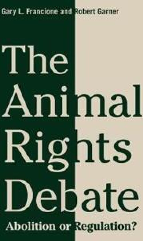 The Animal Rights Debate