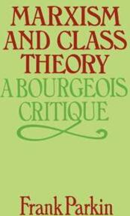 Marxism and Class Theory