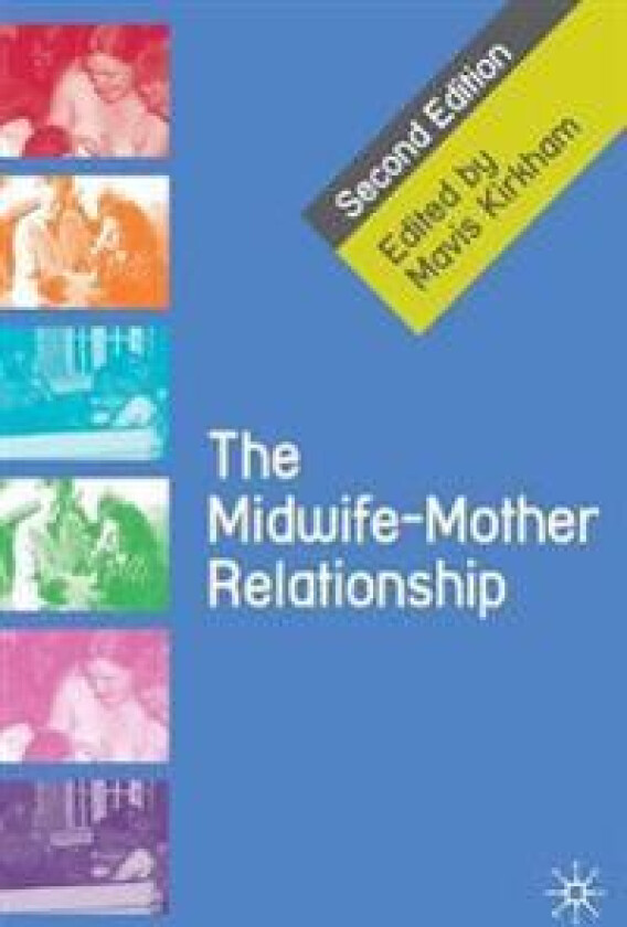 The Midwife-Mother Relationship