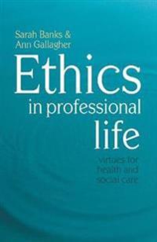 Ethics in Professional Life