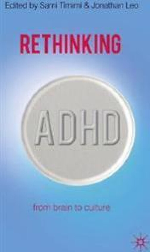 Rethinking ADHD