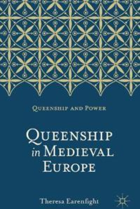 Queenship in Medieval Europe