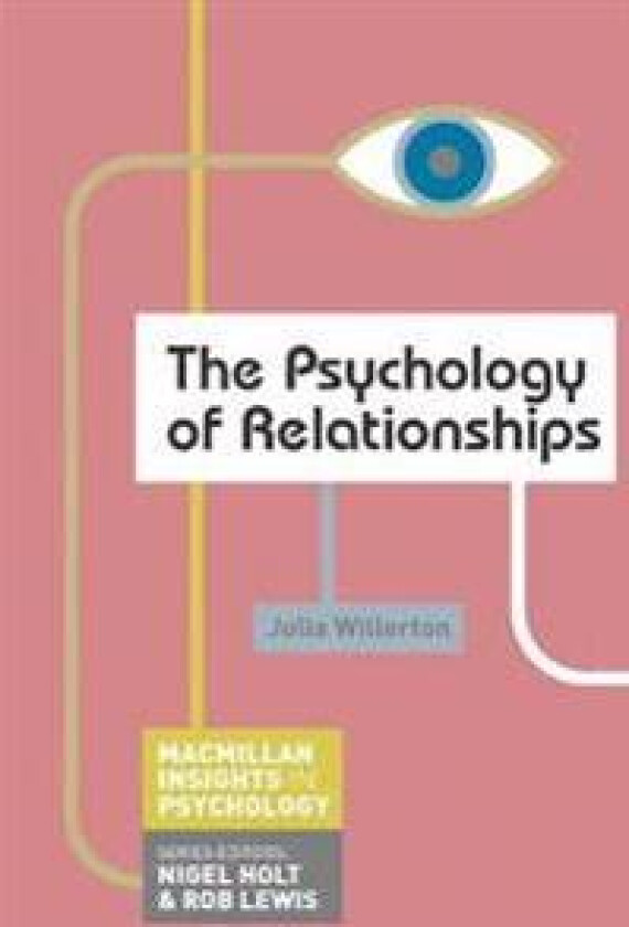 The Psychology of Relationships