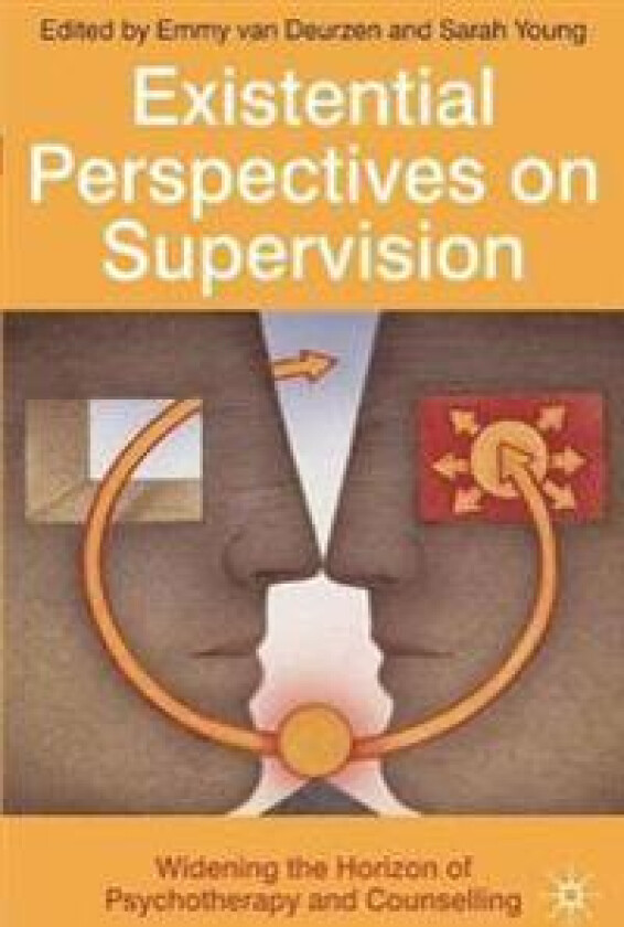 Existential Perspectives on Supervision