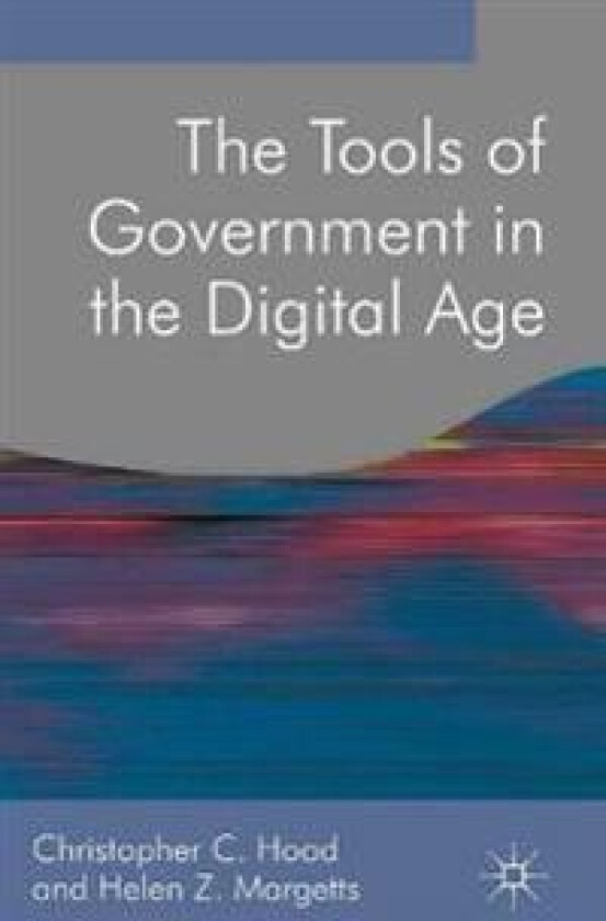 The Tools of Government in the Digital Age