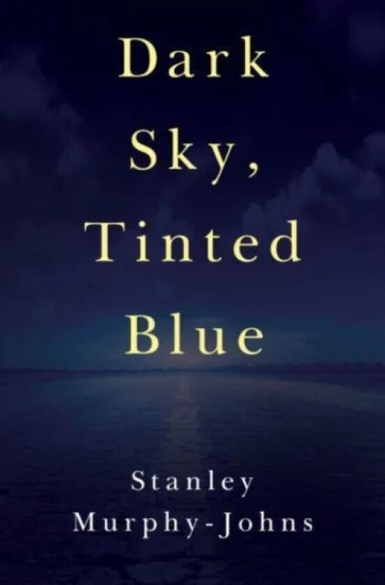 Dark Sky, Tinted Blue av Stanley Murphy-Johns