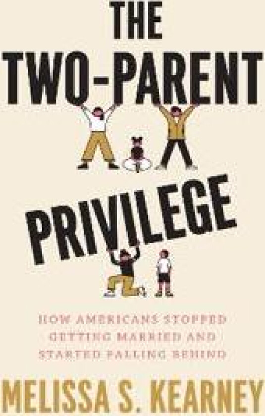 The Two-Parent Privilege