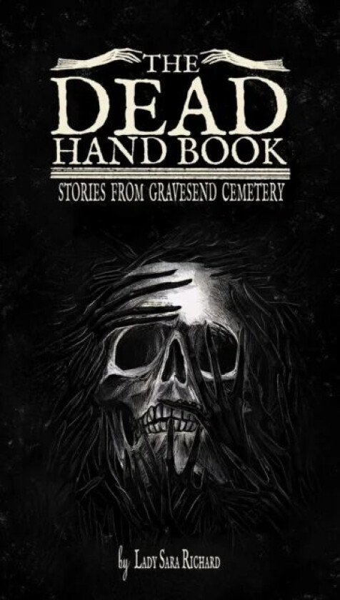 The Dead Hand Book av Sara Richard