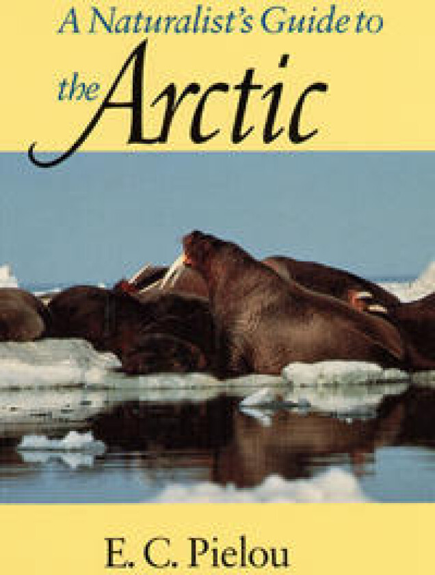A Naturalist's Guide to the Arctic