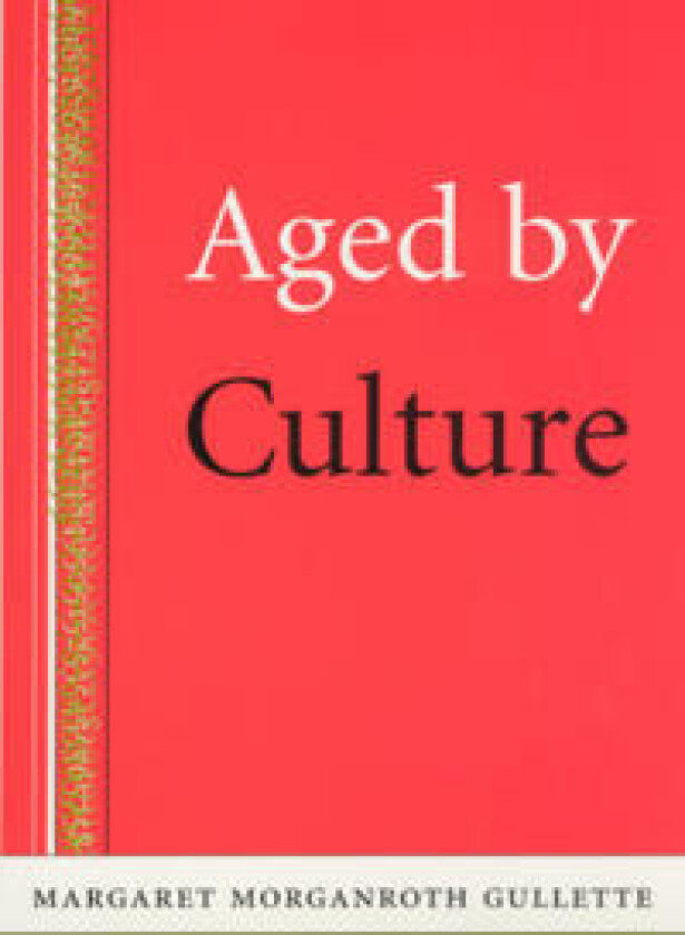 Aged by Culture