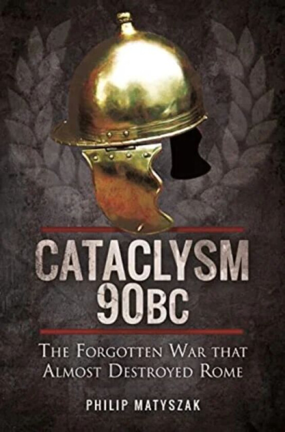 Cataclysm 90 BC av Matyszak Philip