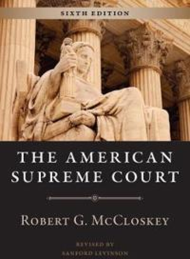 The American Supreme Court, Sixth Edition