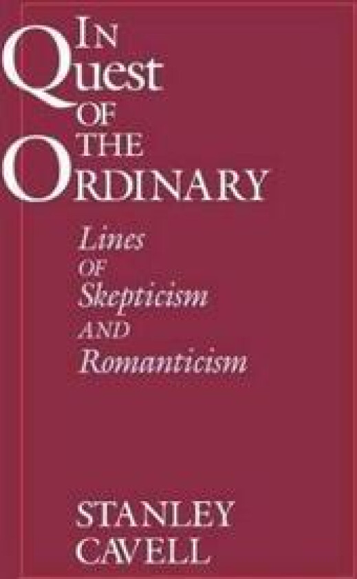 In Quest of the Ordinary