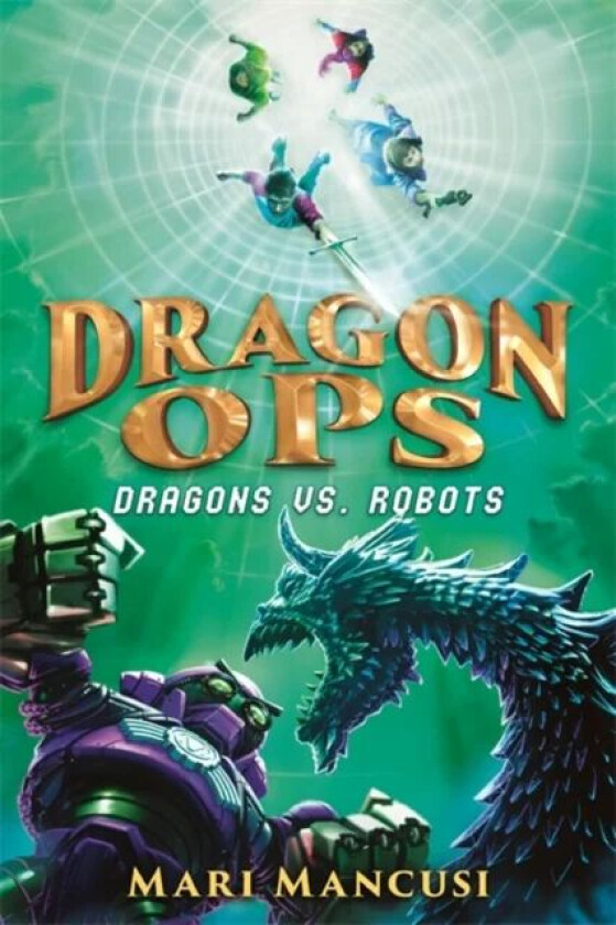 Dragon Ops: Dragons vs. Robots av Mari Mancusi