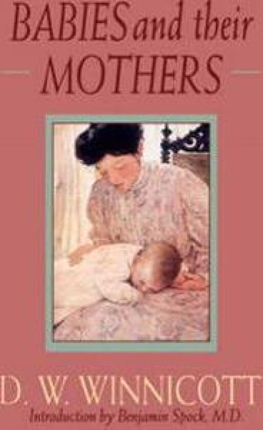 Babies and Their Mothers