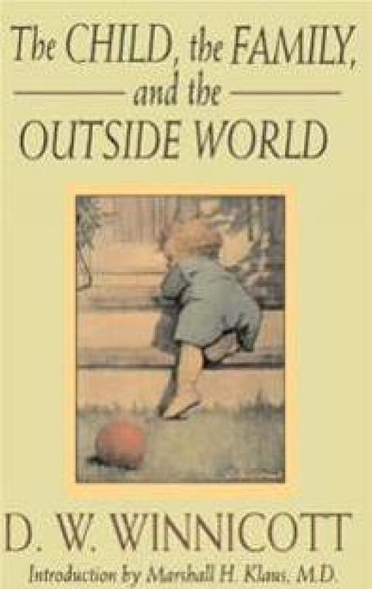The Child, the Family, and the Outside World