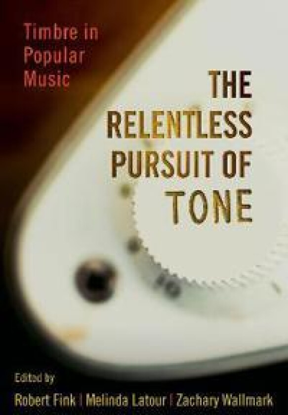 The Relentless Pursuit of Tone