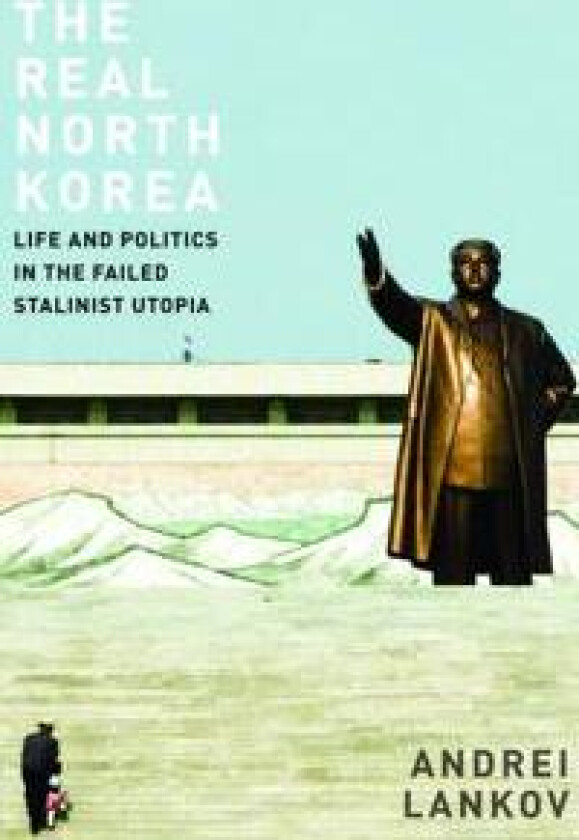 The Real North Korea