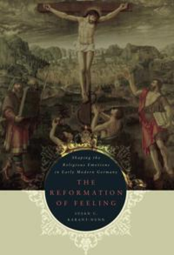 The Reformation of Feeling