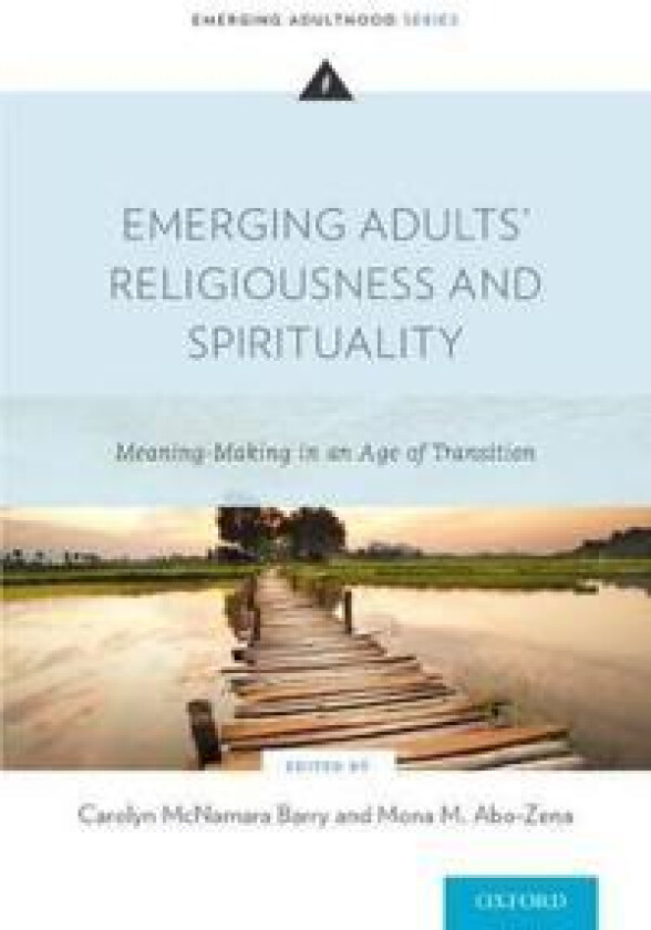 Emerging Adults' Religiousness and Spirituality