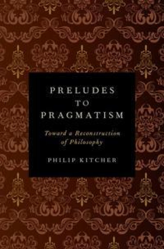 Preludes to Pragmatism