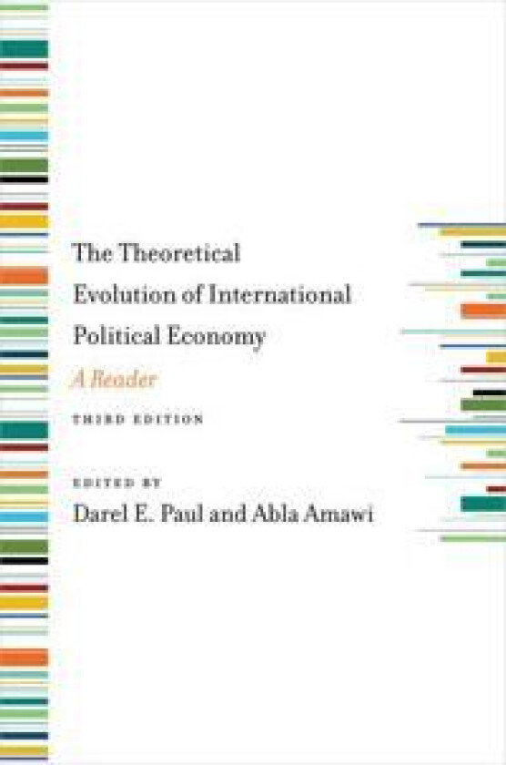 The Theoretical Evolution of International Political Economy, Third Edition