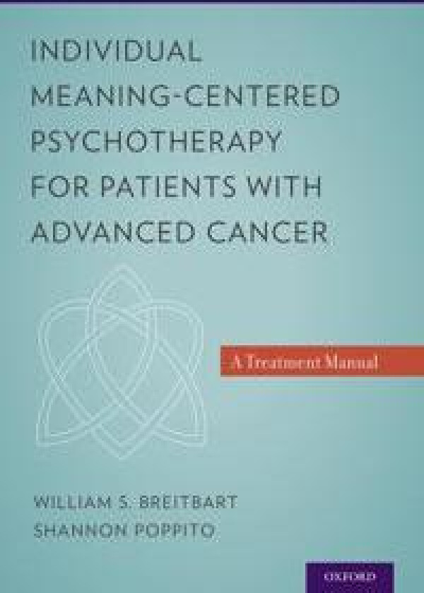 Individual Meaning-Centered Psychotherapy for Patients with Advanced Cancer