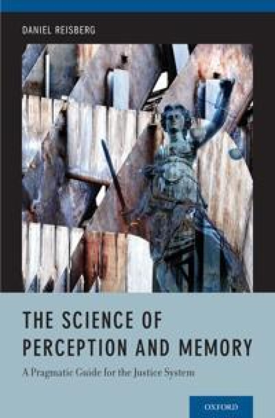 The Science of Perception and Memory