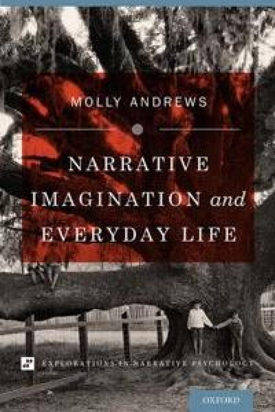 Narrative Imagination and Everyday Life