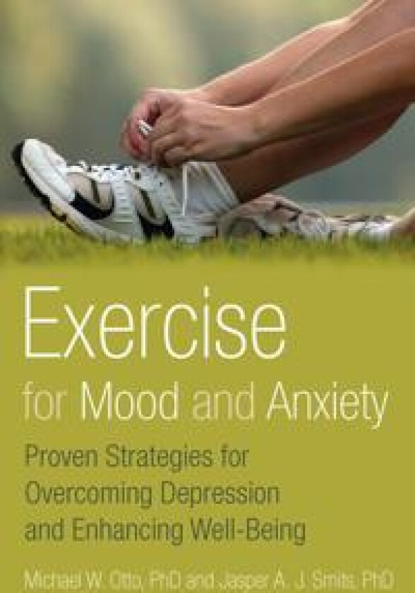 Exercise for Mood and Anxiety