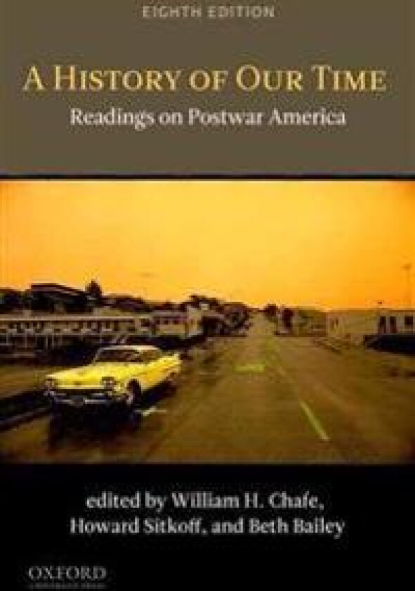 A History of Our Time: Readings on Postwar America