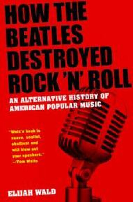 How The Beatles Destroyed Rock 'n' Roll