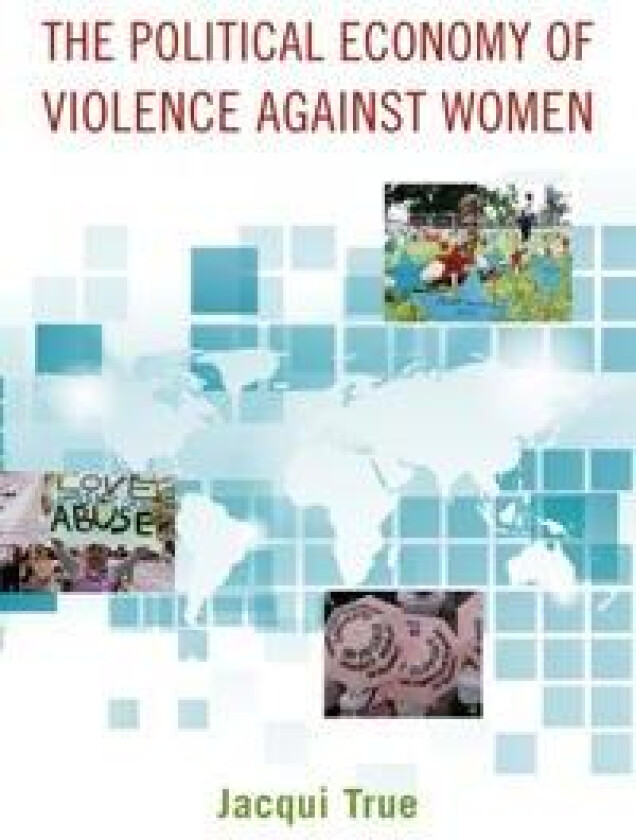 The Political Economy of Violence against Women