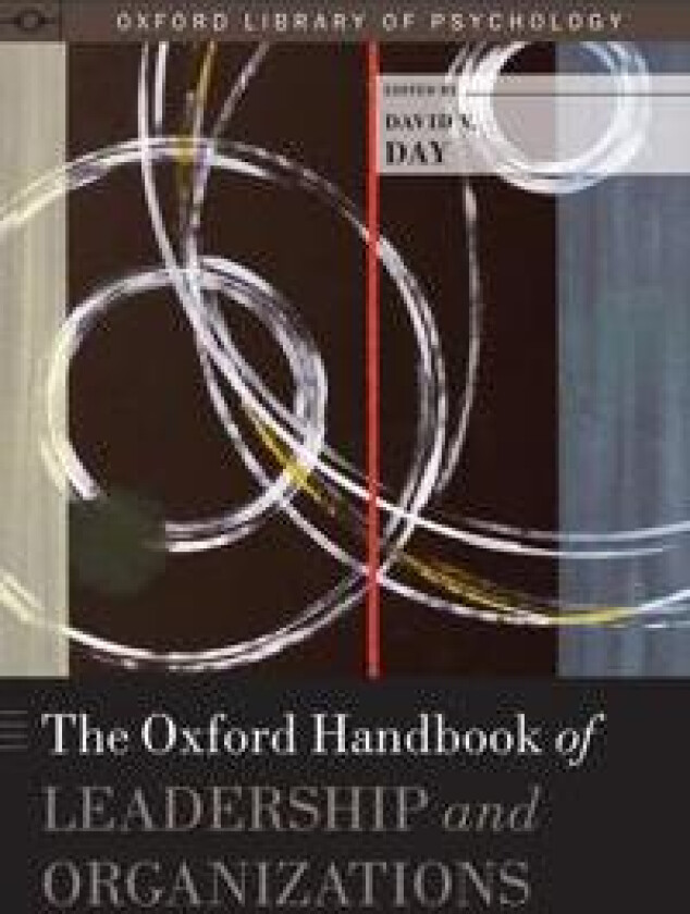 The Oxford Handbook of Leadership and Organizations