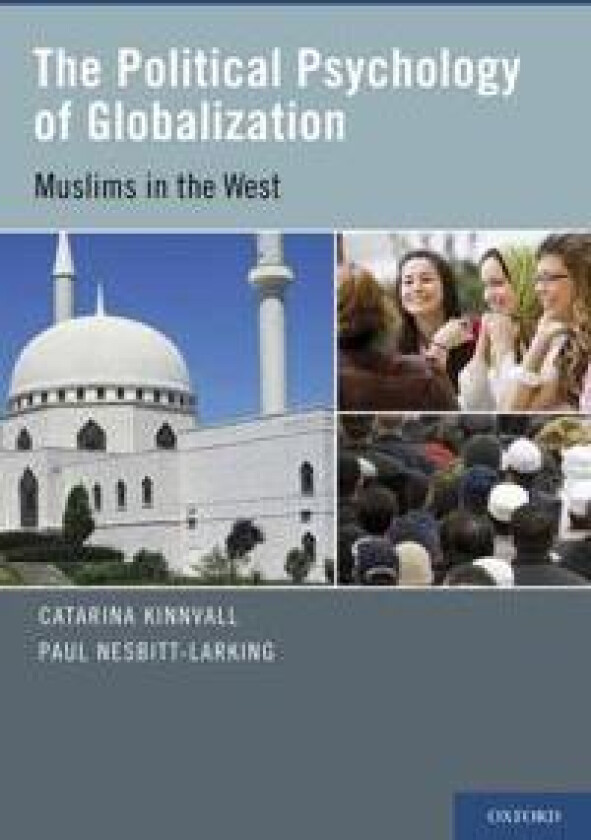 The Political Psychology of Globalization