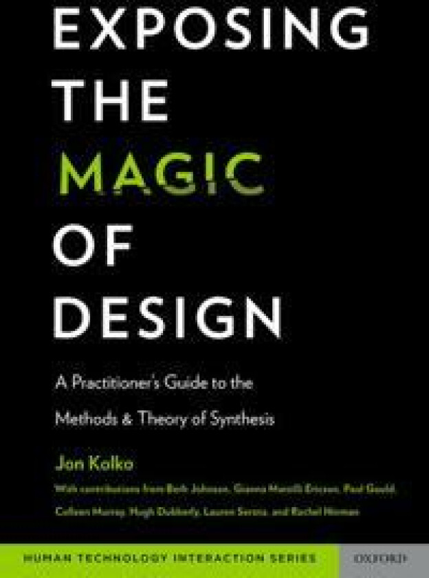 Exposing the Magic of Design